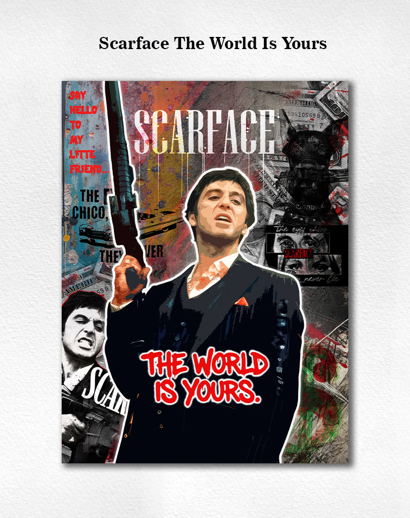 Scarface The World Is Yours