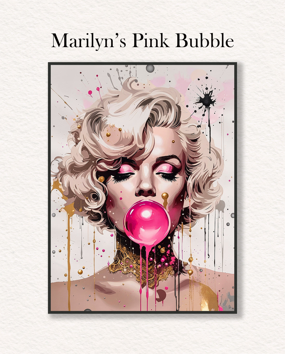 Marilyn’s Pink Bubble