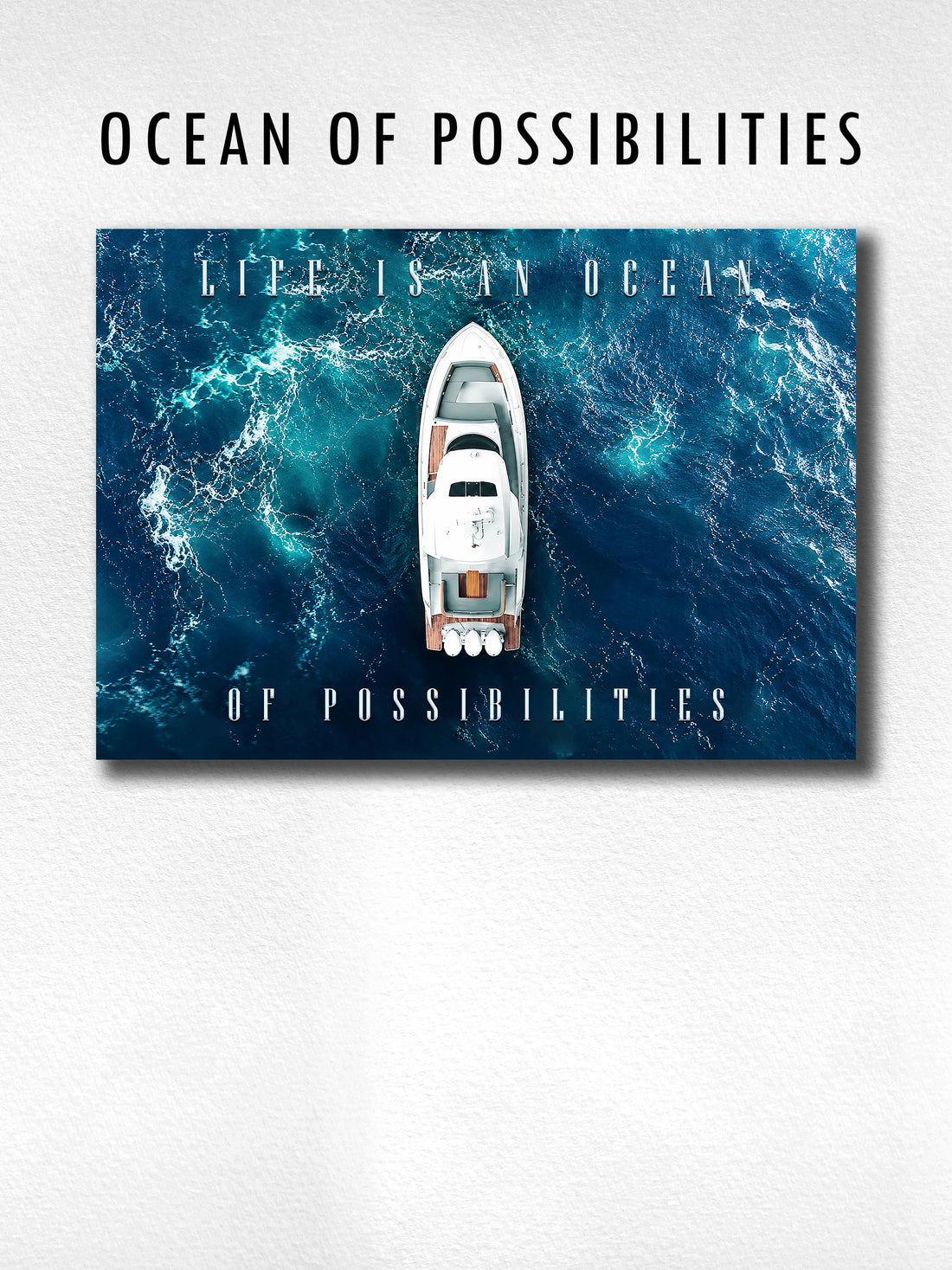 Ocean of Possibilities