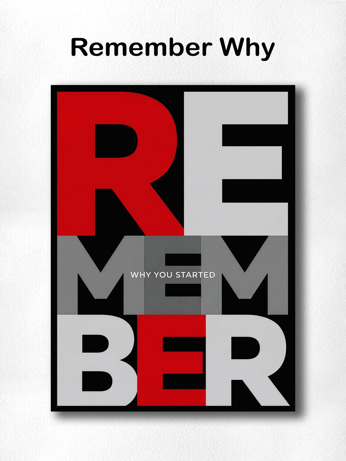 Remember Why